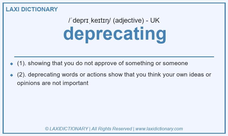Definition deprecating in British English