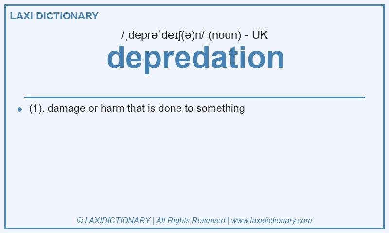 Definition depredation in British English