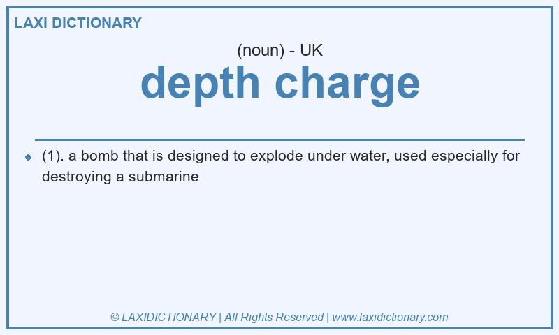 Definition depth charge in British English