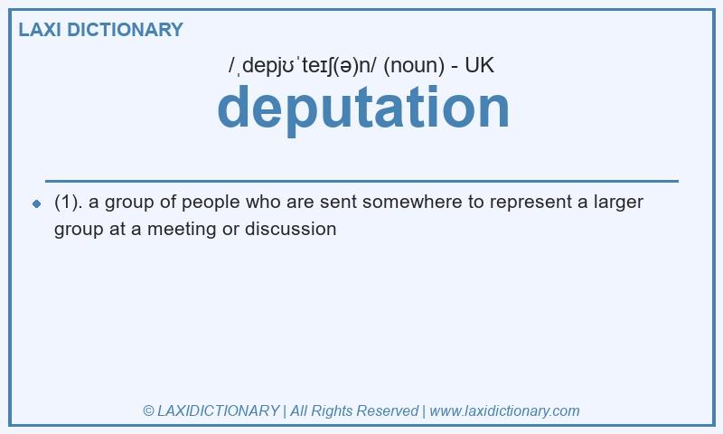 Definition deputation in British English