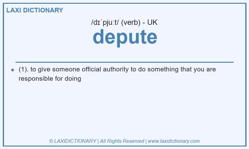 Definition depute in British English