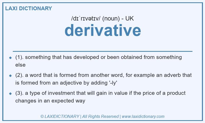 Definition derivative in British English