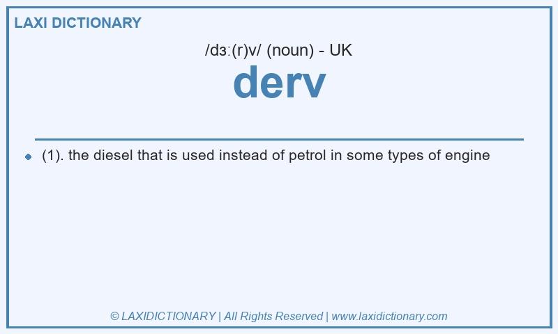 Definition derv in British English