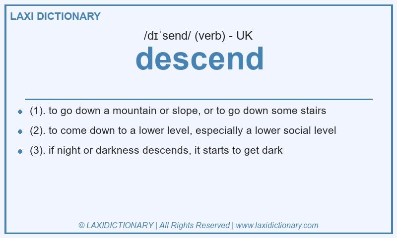 Definition descend in British English