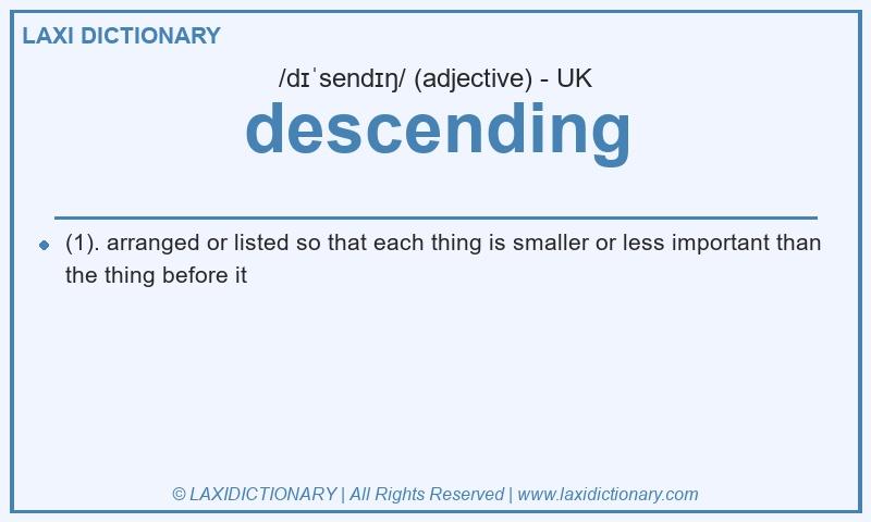 Definition descending in British English