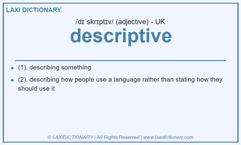 Definition descriptive in British English