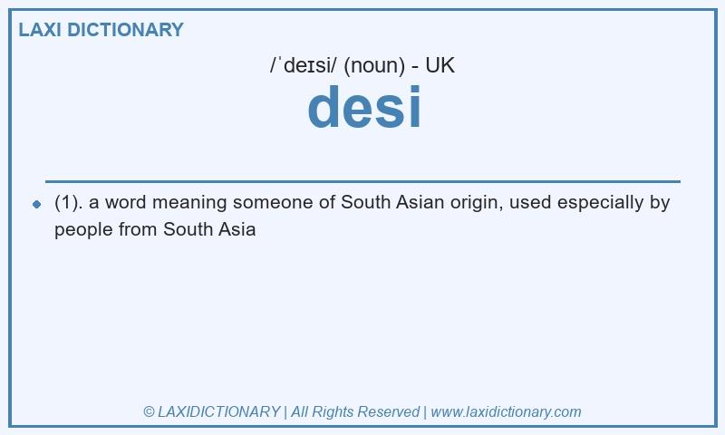 Definition desi in British English