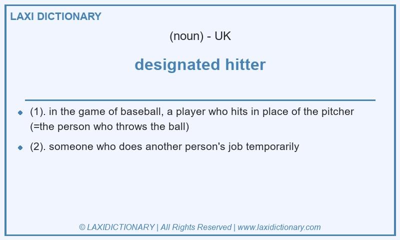 Definition designated hitter in British English