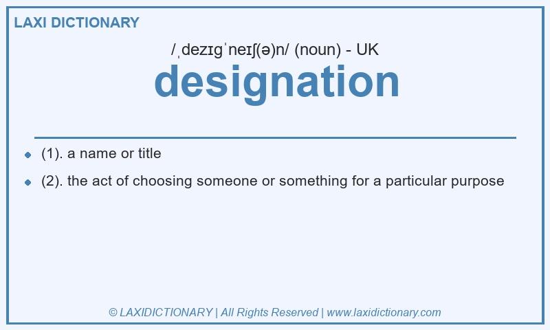 Definition designation in British English