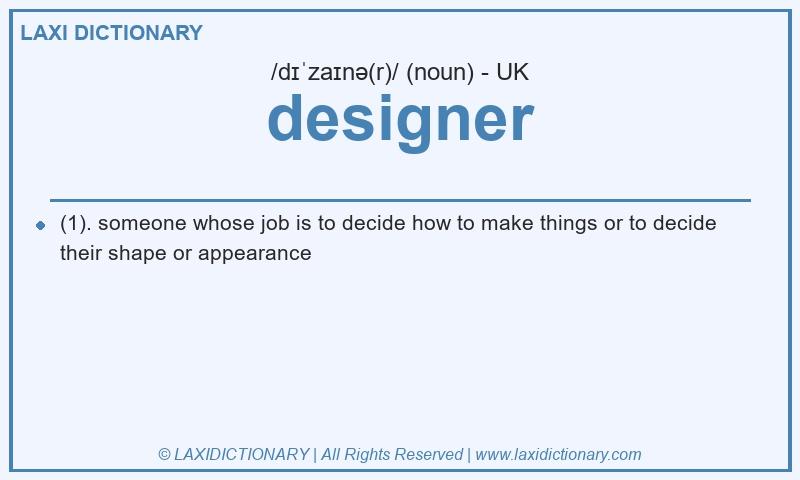 Definition designer in British English