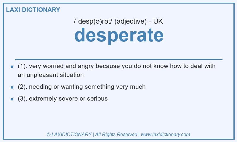 Definition desperate in British English