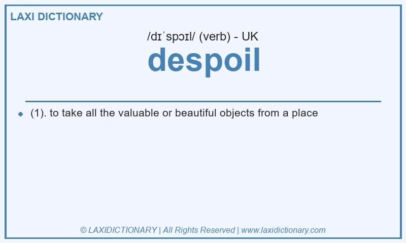Definition despoil in British English