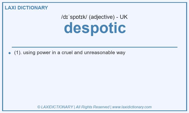 Definition despotic in British English