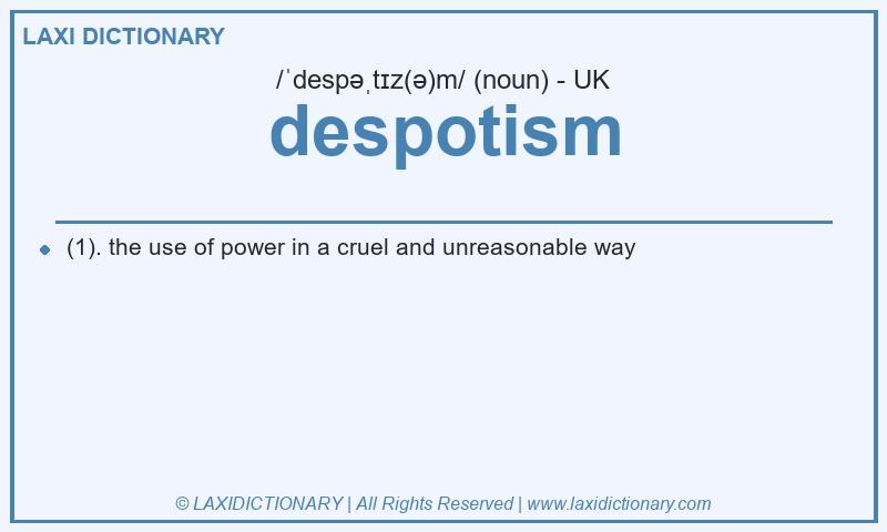 Definition despotism in British English
