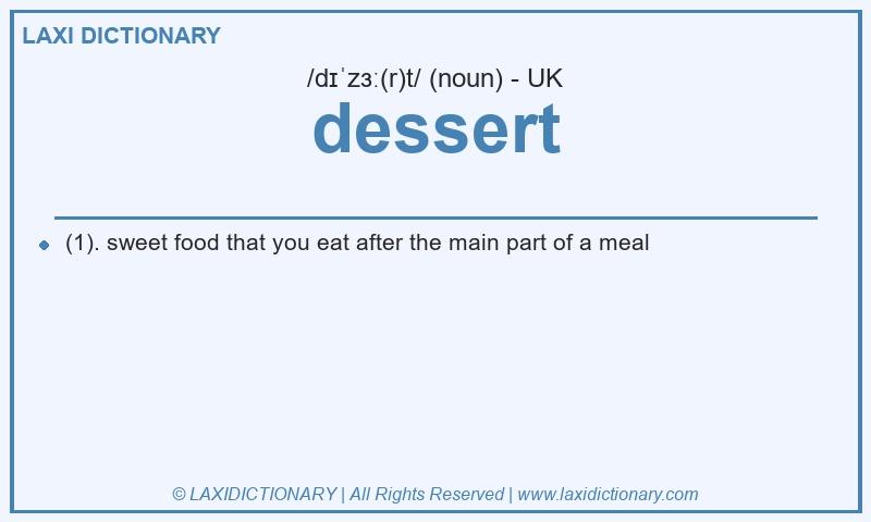Definition dessert in British English