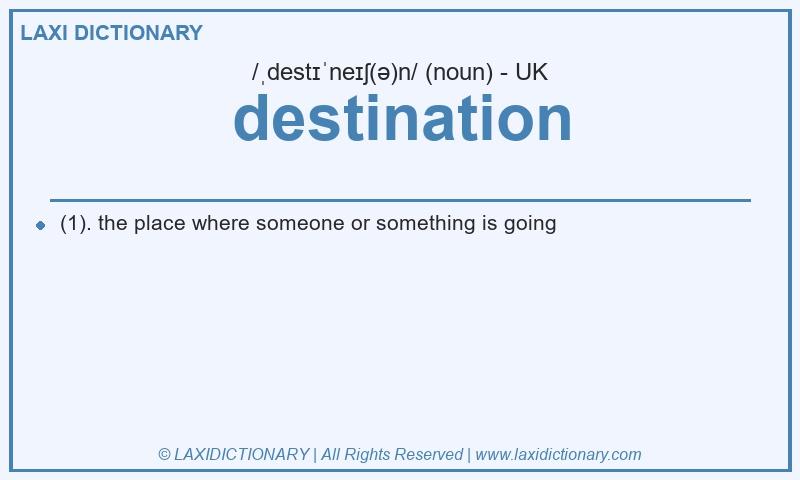 Definition destination in British English