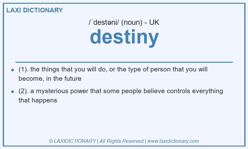 Definition destiny in British English