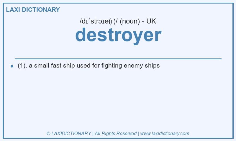 Definition destroyer in British English