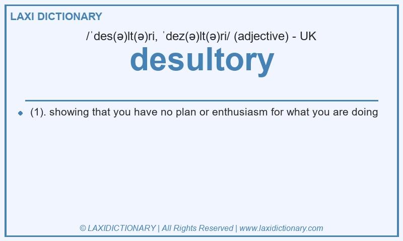 Definition desultory in British English