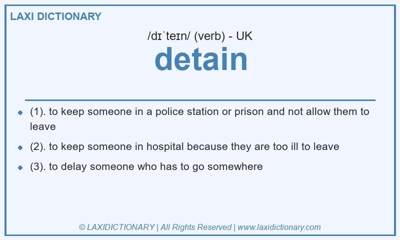 Definition detain in British English