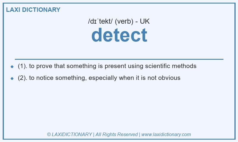 Definition detect in British English
