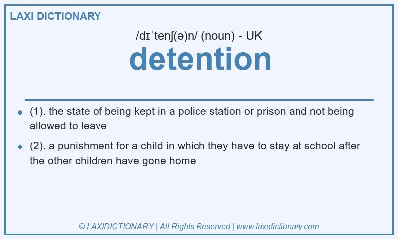 Definition detention in British English