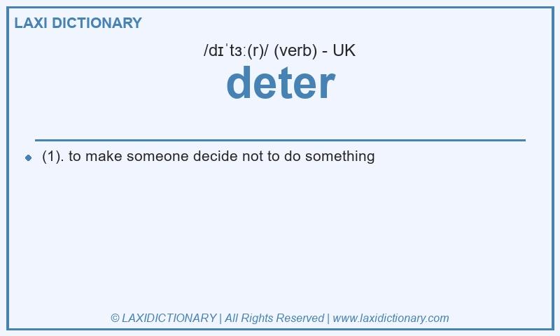 Definition deter in British English