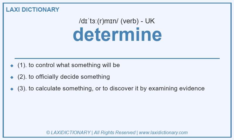 Definition determine in British English