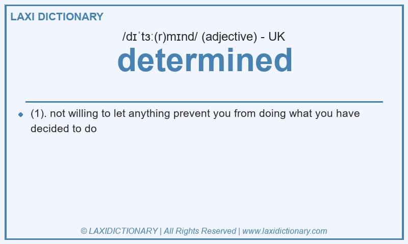 Definition determined in British English