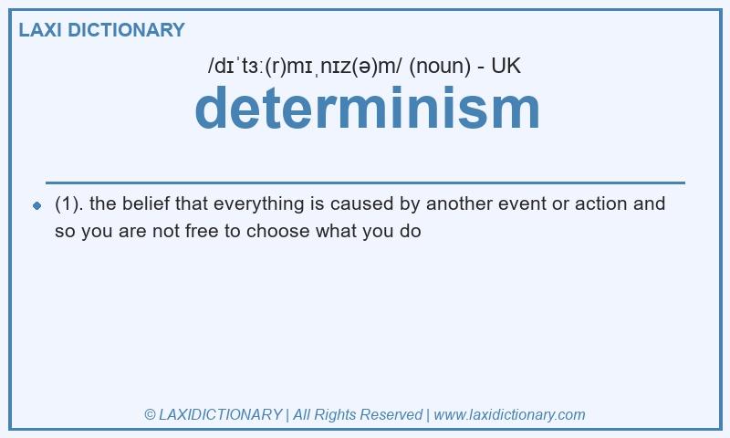 Definition determinism in British English