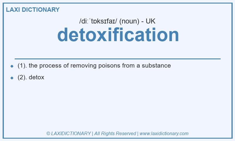 Definition detoxification in British English