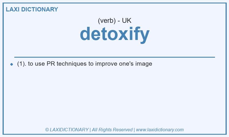Definition detoxify in British English