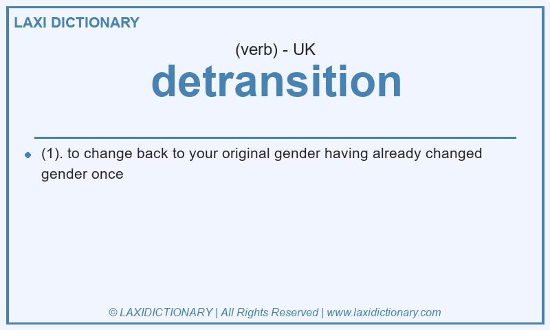 Definition detransition in British English