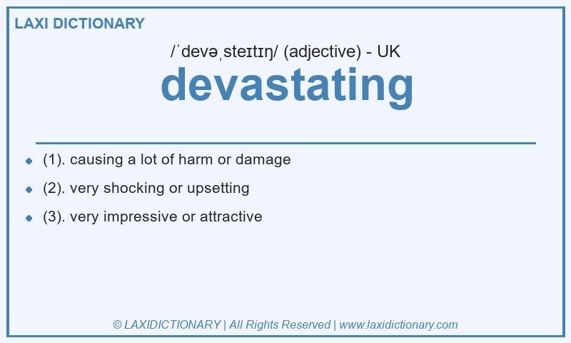 Definition devastating in British English