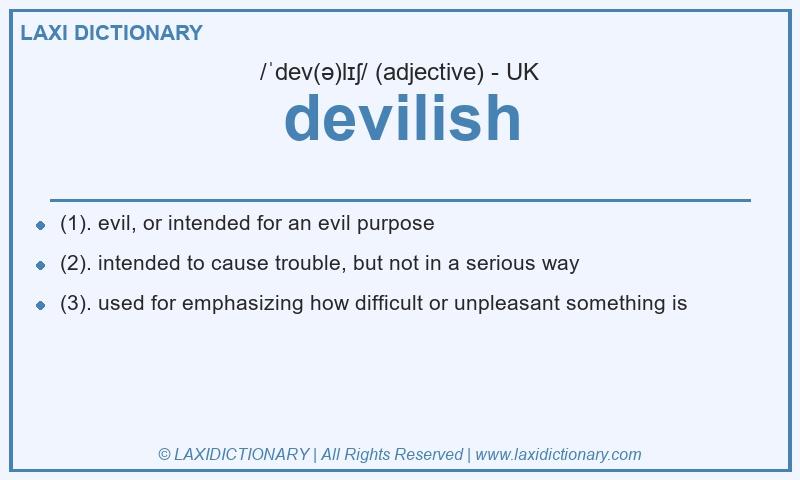 Definition devilish in British English