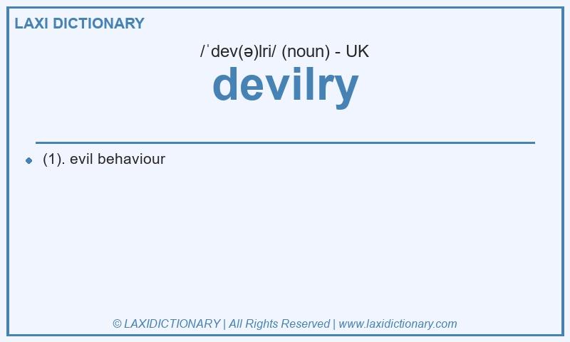Definition devilry in British English