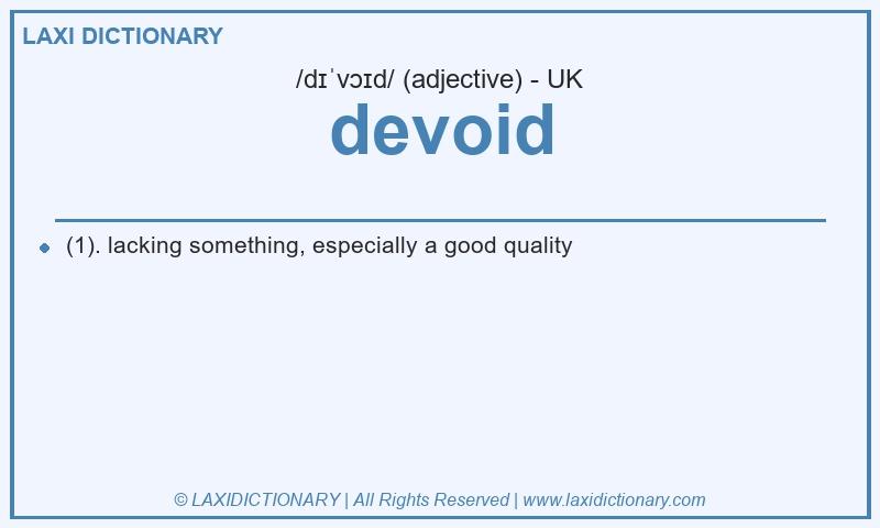 Definition devoid in British English
