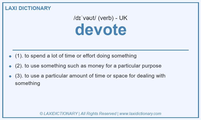 Definition devote in British English