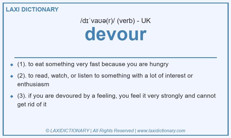 Definition devour in British English