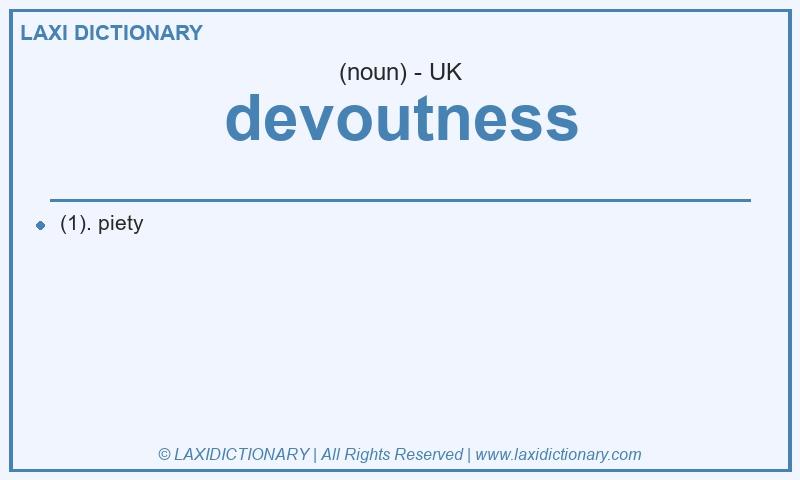 Definition devoutness in British English