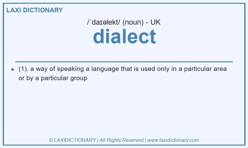 Definition dialect in British English