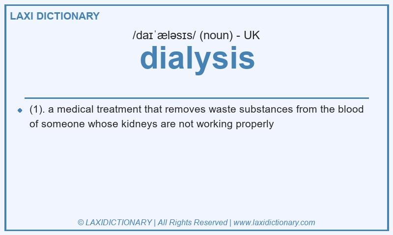Definition dialysis in British English