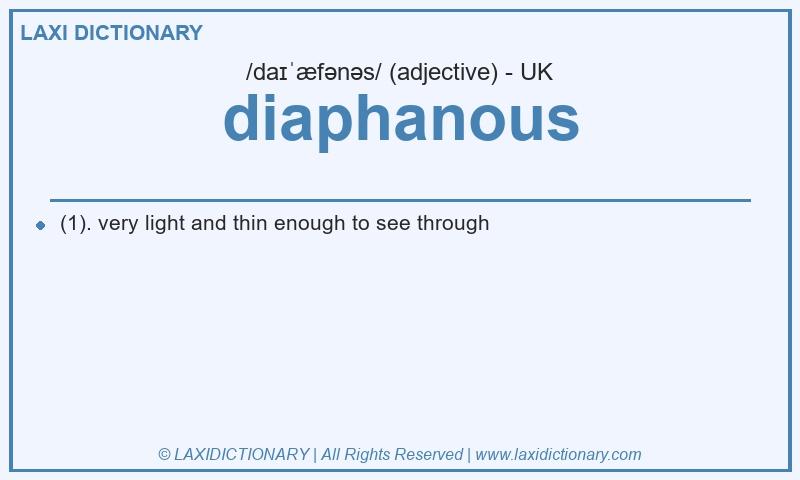 Definition diaphanous in British English