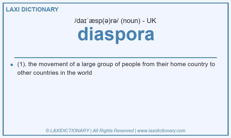 Definition diaspora in British English