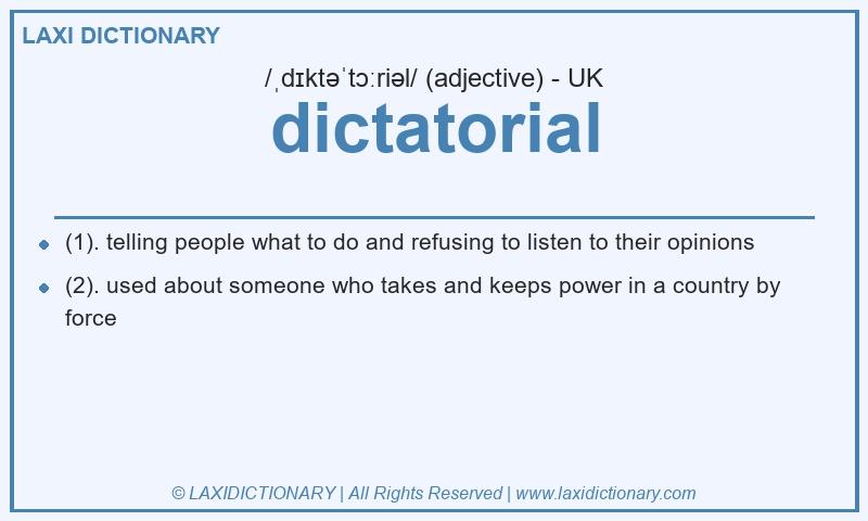 Definition dictatorial in British English