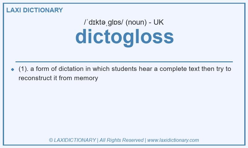 Definition dictogloss in British English