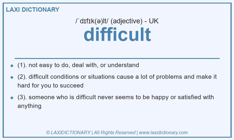 Definition difficult in British English