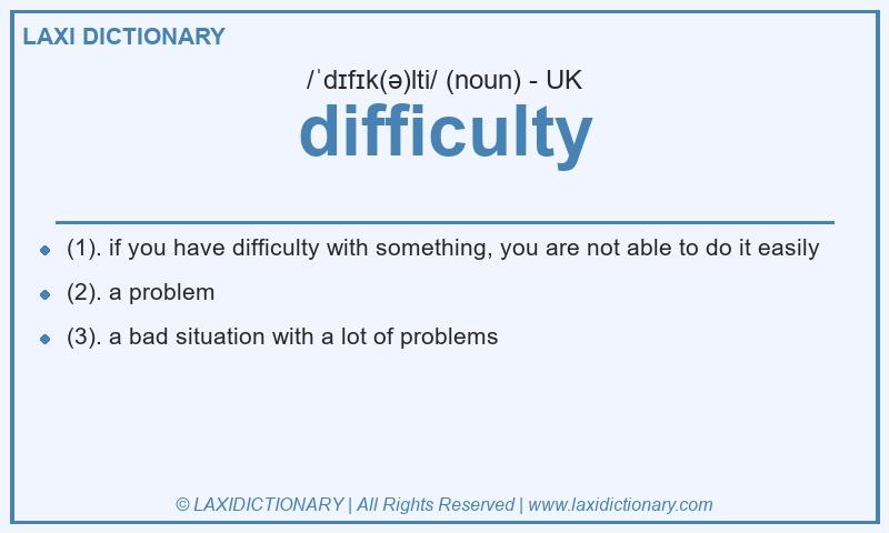Definition difficulty in British English