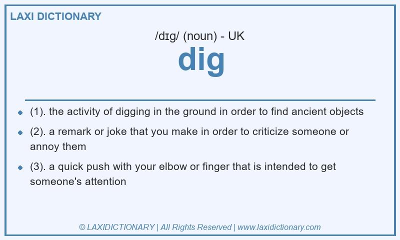Definition dig in British English