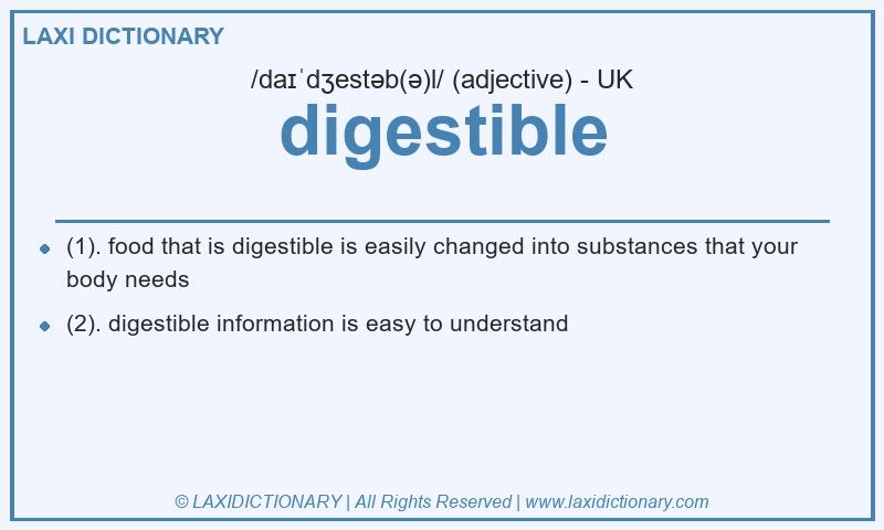 Definition digestible in British English